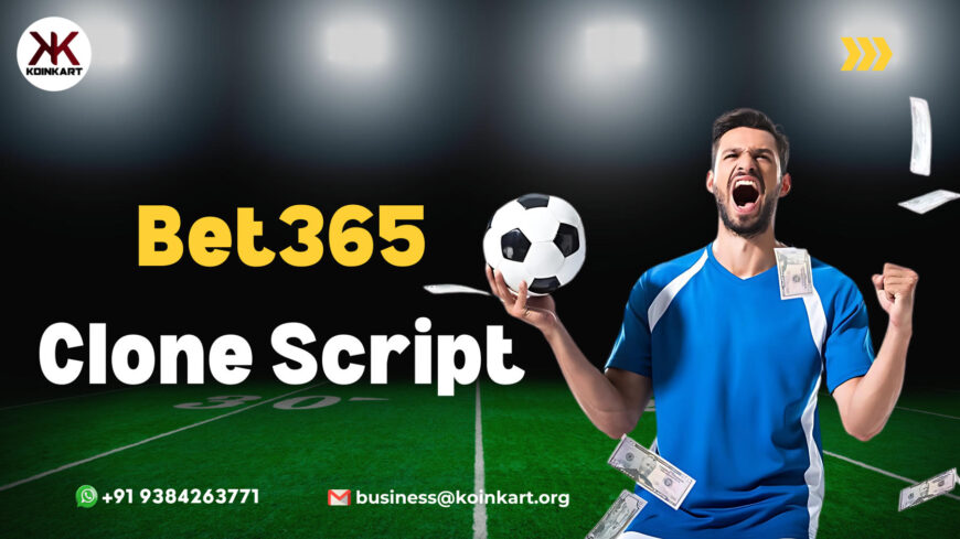 Betting Business Made Simple with Bet365 Clone Script